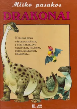Miško pasakos. Drakonai