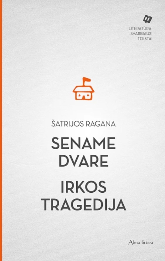 Sename dvare. Irkos tragedija