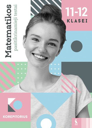 Matematikos pasitikrinamieji testai 11-12 klasei (s. KOREPETITORIUS)