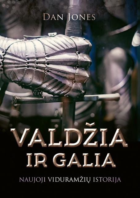 Valdžia ir galia. Naujoji viduramžių istorija