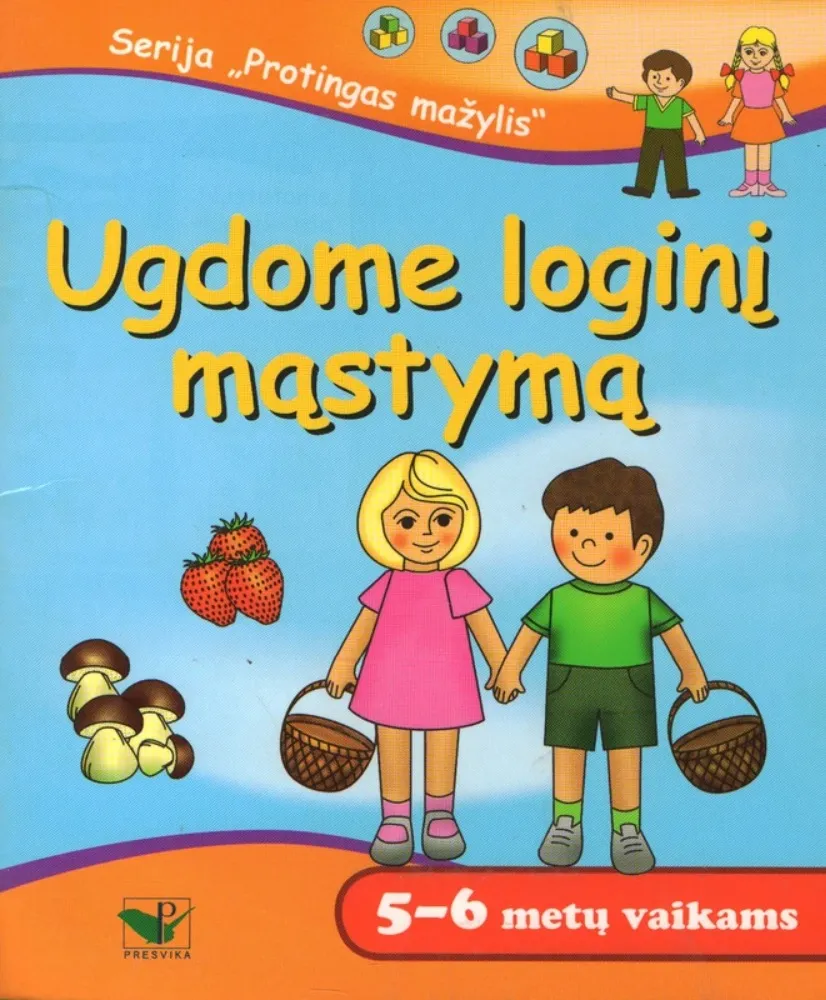 Protingas mažylis. Ugdome loginį mąstymą (5-6 metų vaikams)