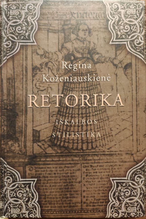 Retorika. Iškalbos stilistika