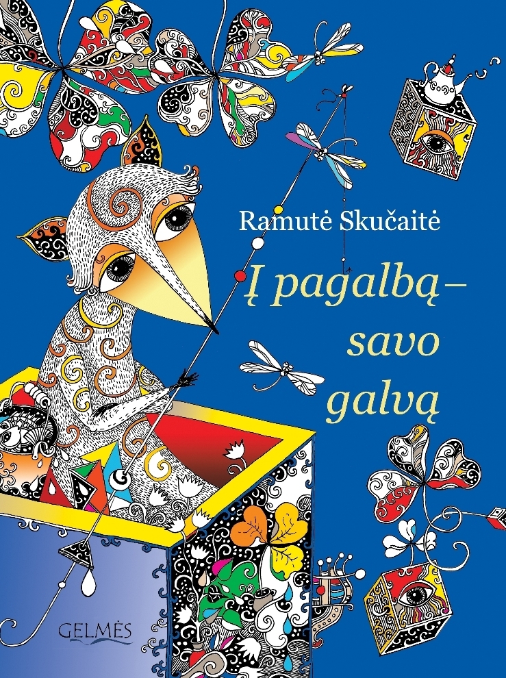 Į pagalbą  savo galvą