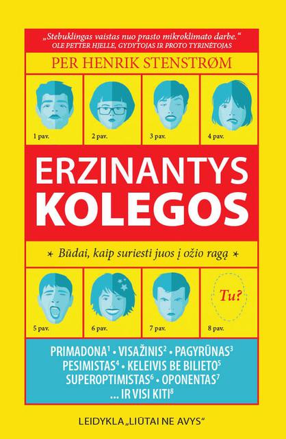 Erzinantys kolegos. Būdai, kaip suriesti juos į ožio ragą