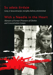 Su adata širdyje. With a Needle in the Heart