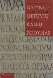Lotynų-lietuvių k. žodynas. K.Kuzavinis
