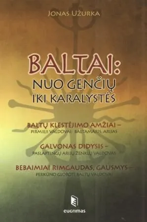 Baltai: nuo genčių iki karalystės