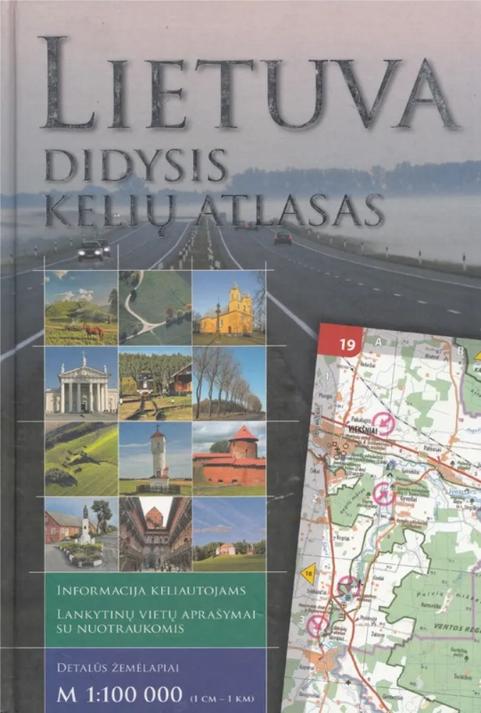 Lietuva. Didysis kelių atlasas