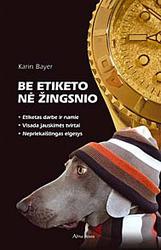 Be etiketo nė žingsnio