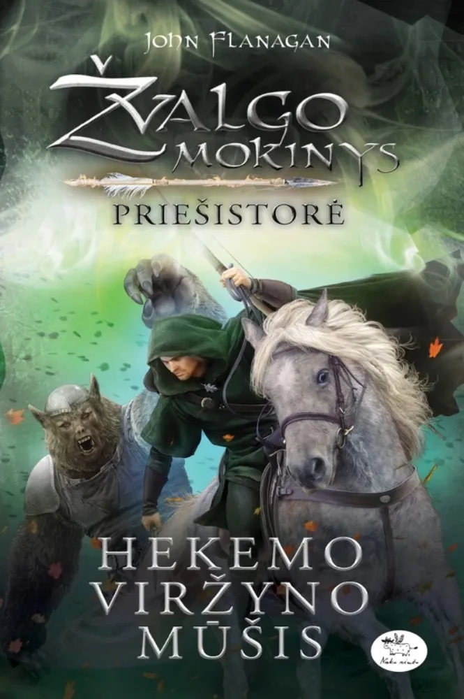 Žvalgo mokinys. Priešistorė 2. Hekemo Viržyno mūšis
