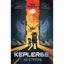 Kepler 62: Kvietimas