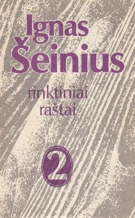 Ignas Šeinius rinktiniai raštai 2