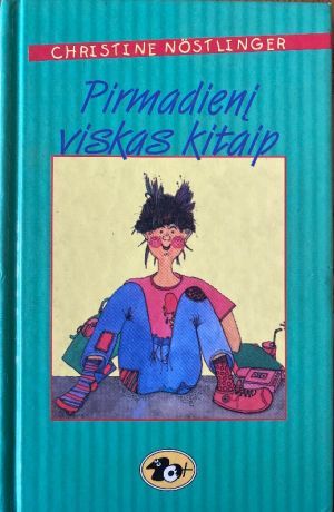 Pirmadienį viskas kitaip