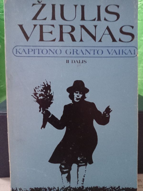 Kapitono Granto vaikai. Antra dalis