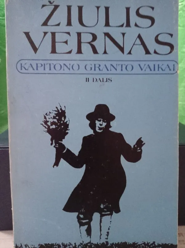 Kapitono Granto vaikai. Antra dalis