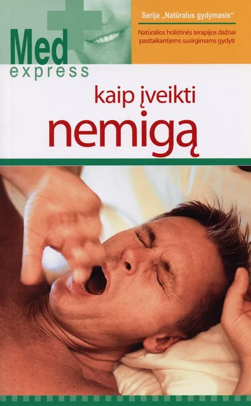 Kaip įveikti nemigą (Serija "Natūralus gydymas")