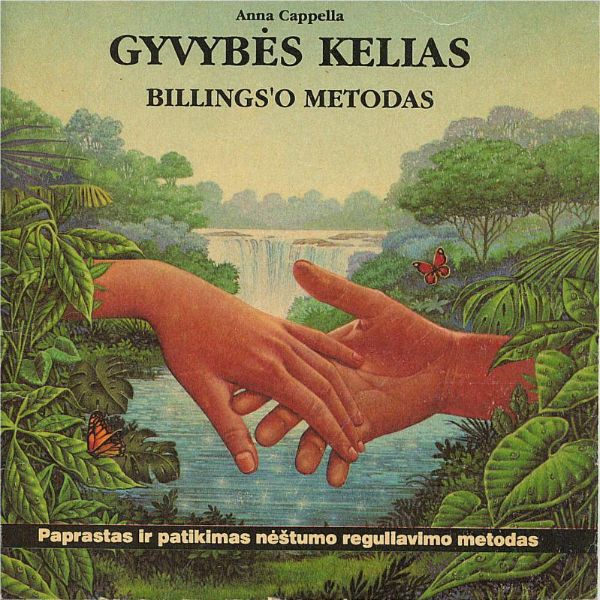 GYVYBĖS KELIAS: BILLINGS'O METODAS