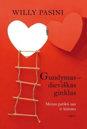 Gundymas – dieviškas ginklas: menas patikti sau ir kitiems