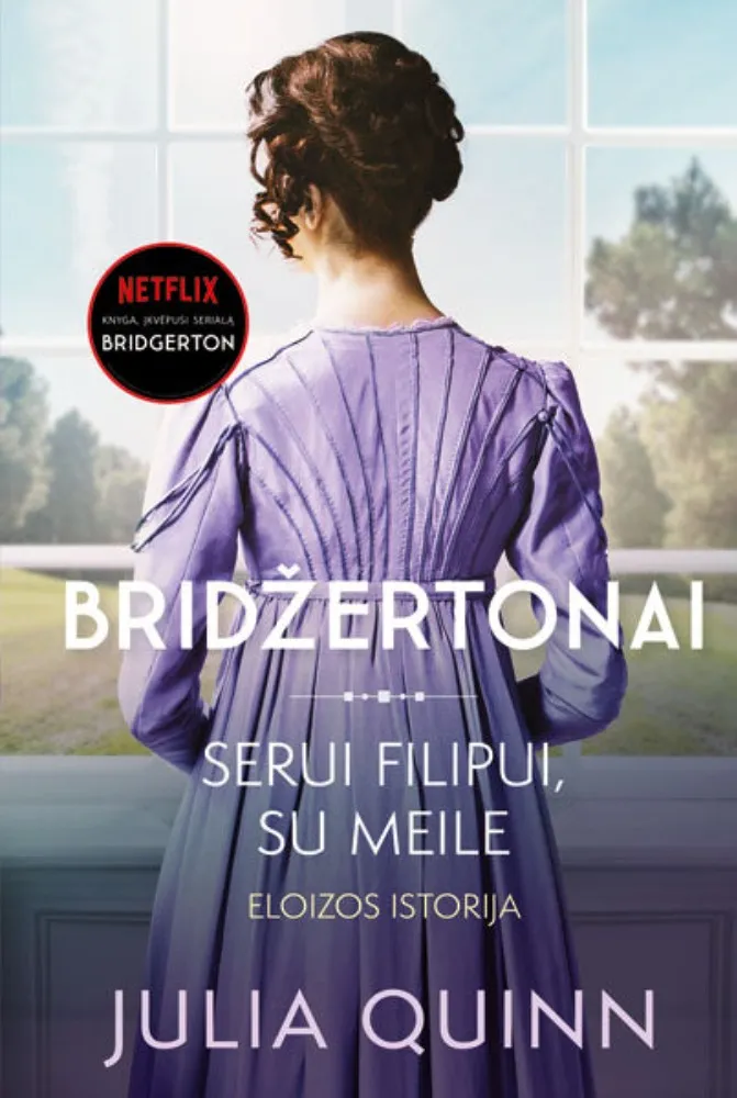 Serui Filipui, su meile. Bridžertonai. 5 knyga