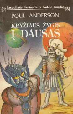 Kryžiaus žygis į dausas (PFAF 5)