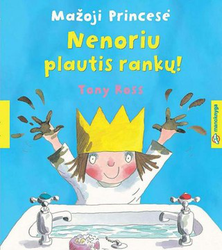Mažoji Princesė. Nenoriu plautis rankų!