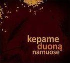 Kepame duoną namuose