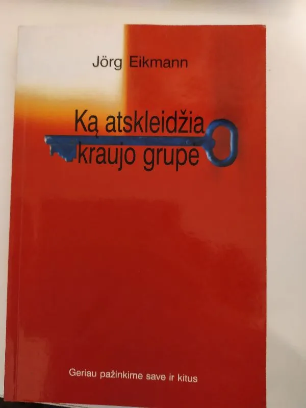 Ką atskleidžia kraujo grupė