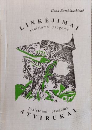 Linkėjimai įvairioms progoms. Atvirukai