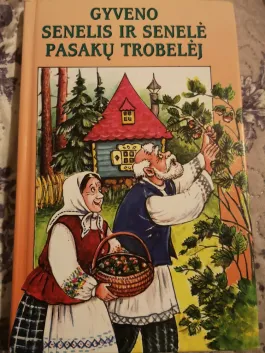 Gyveno senelis ir senelė pasakų trobelėj