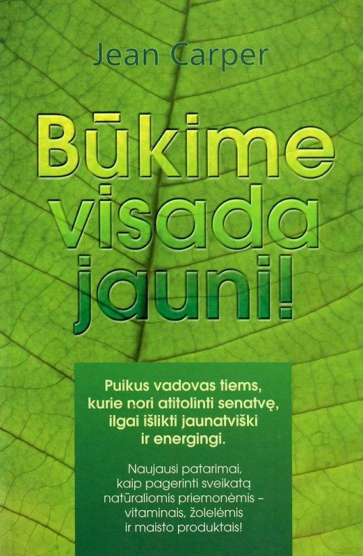 Būkime visada jauni!