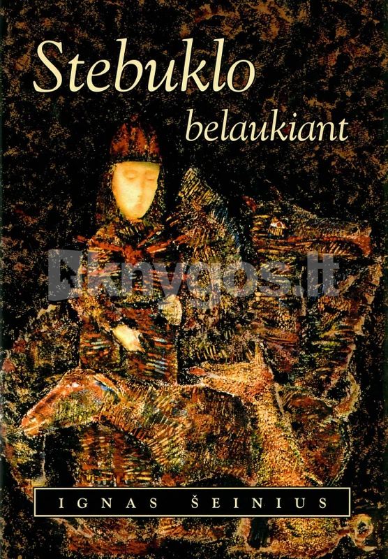 Stebuklo belaukiant