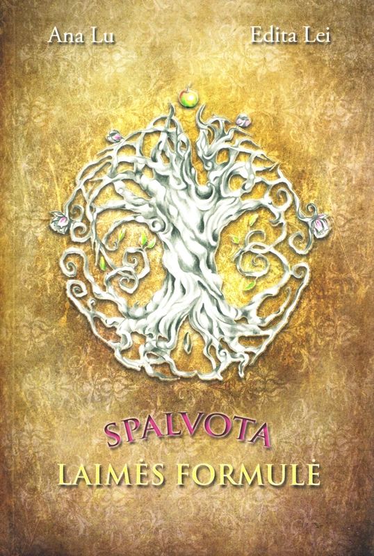 SPALVOTA LAIMĖS FORMULĖ