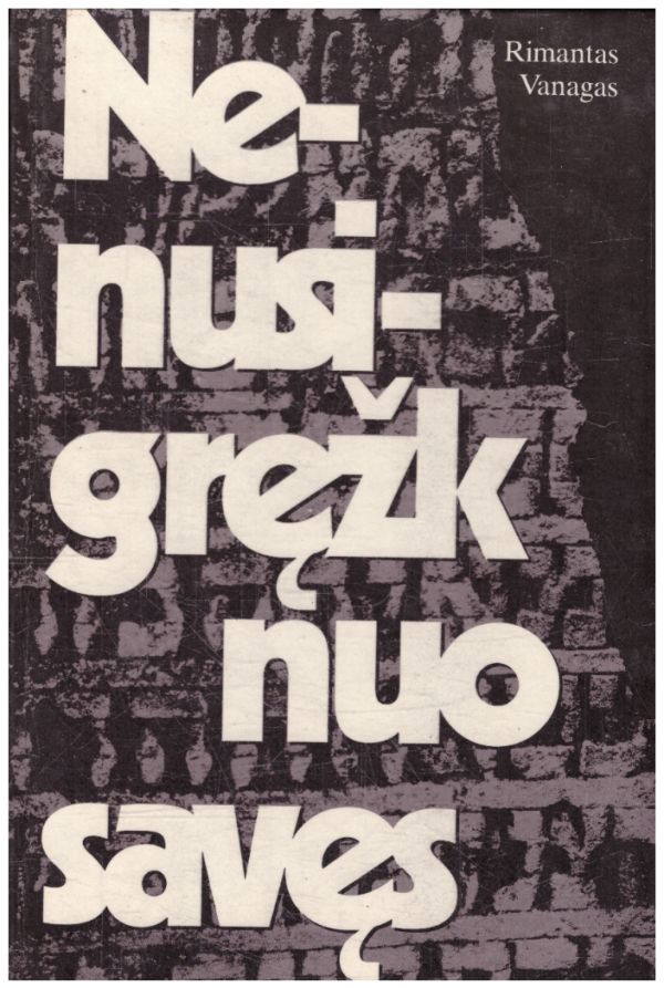 Nenusigręžk nuo savęs