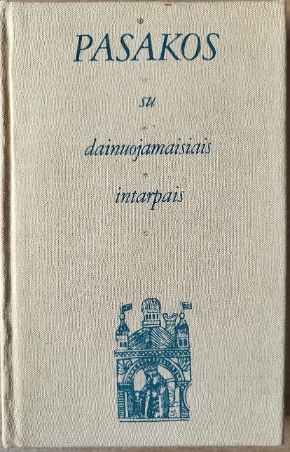 Lietuvių liaudies pasakos su dainuojamaisiais intarpais