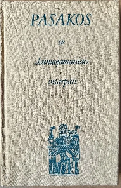 Lietuvių liaudies pasakos su dainuojamaisiais intarpais