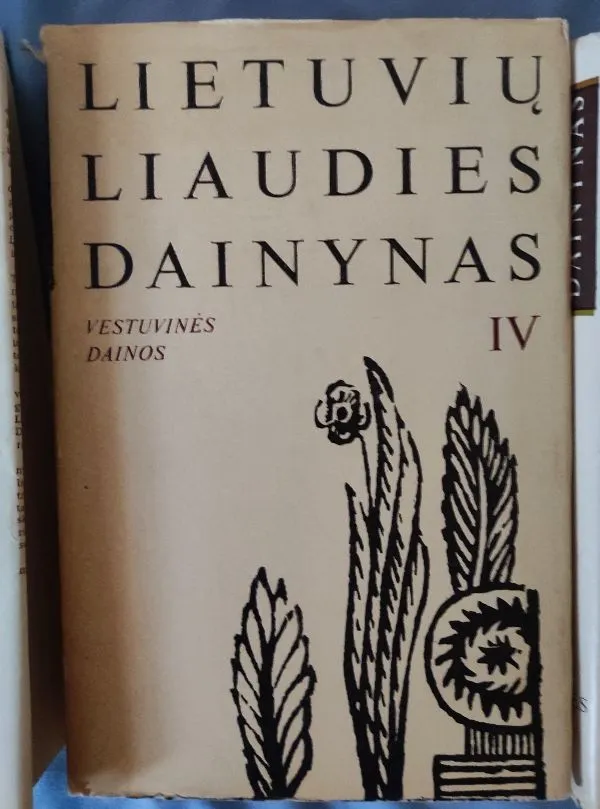 Lietuvių liaudies dainynas. Vestuvinės dainos (4 tomas)