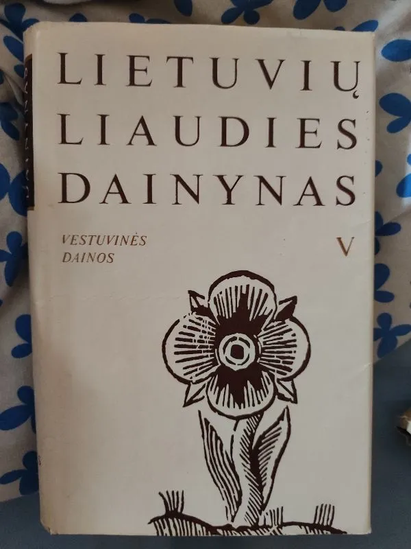 Lietuvių liaudies dainynas. Vestuvinės dainos (5 tomas)