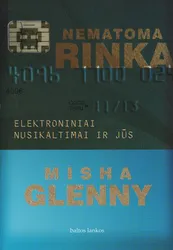 Nematoma rinka: elektroniniai nusikaltimai ir jūs