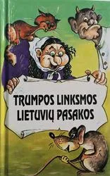 Trumpos linksmos lietuvių pasakos