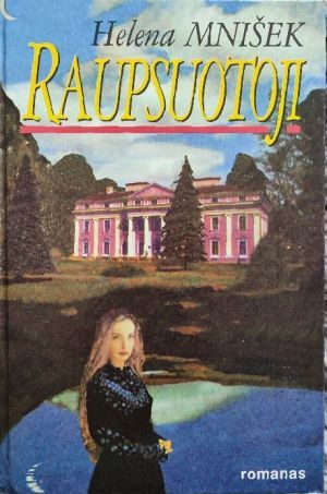 Raupsuotoji (1994)