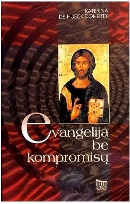 Evangelija be kompromisų