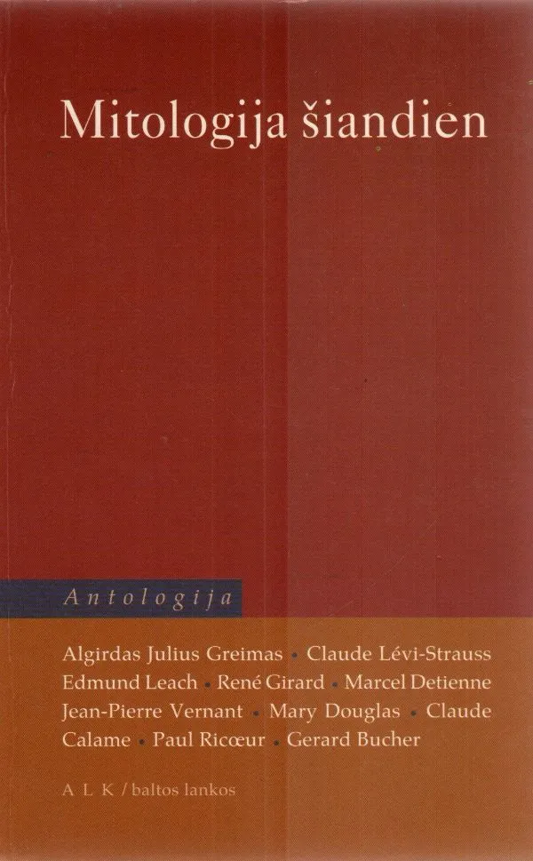 Mitologija šiandien. Antologija
