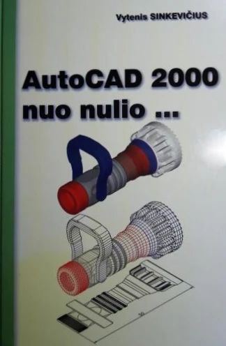 AutoCAD 2000 nuo nulio...