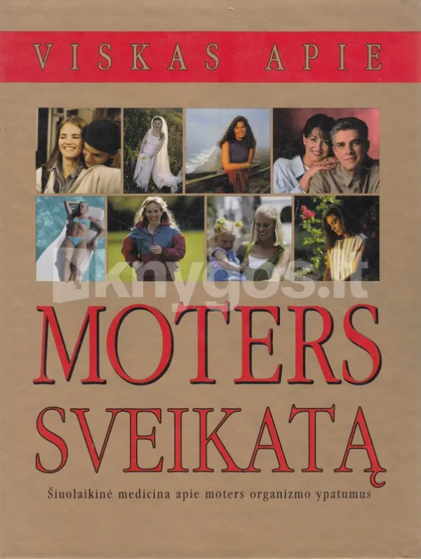 Viskas apie moters sveikatą