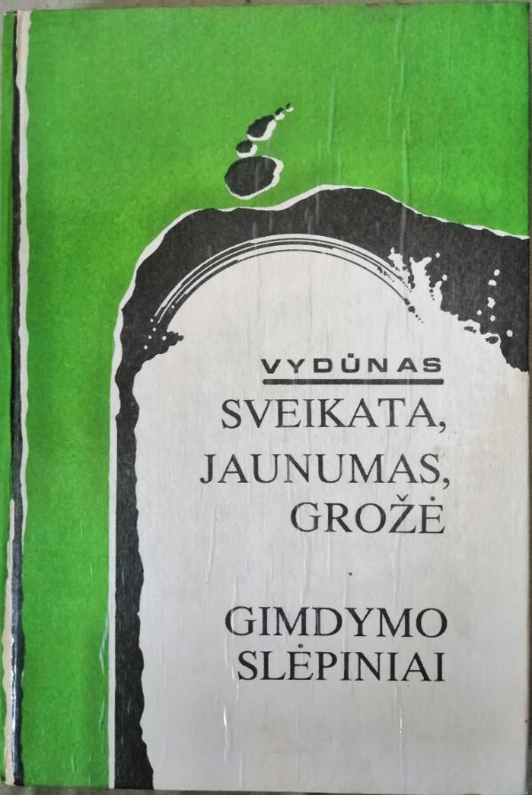 Sveikata, jaunumas, grožė. Gimdymo slėpiniai.