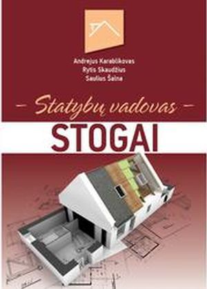 Statybų vadovas. STOGAI