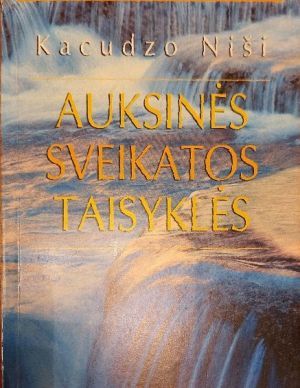 Auksinės sveikatos taisyklės