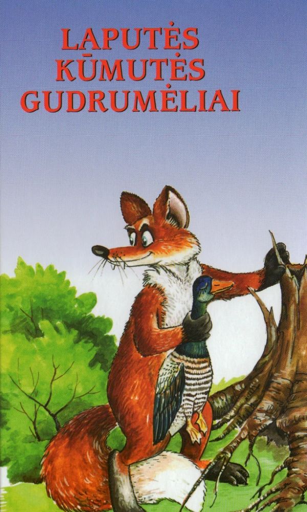 Laputės kūmutės gudrumėliai