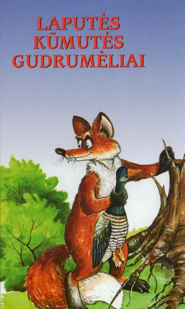 Laputės kūmutės gudrumėliai