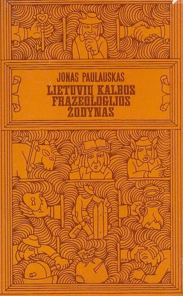 Lietuvių kalbos frazeologijos žodynas